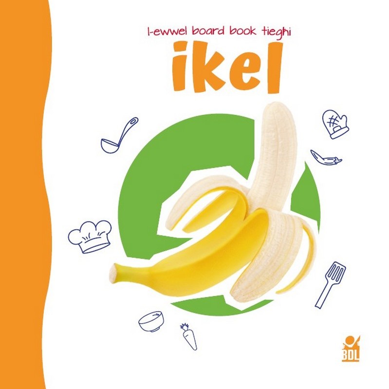 Ikel - L-Ewwel Board Book Tiegħi