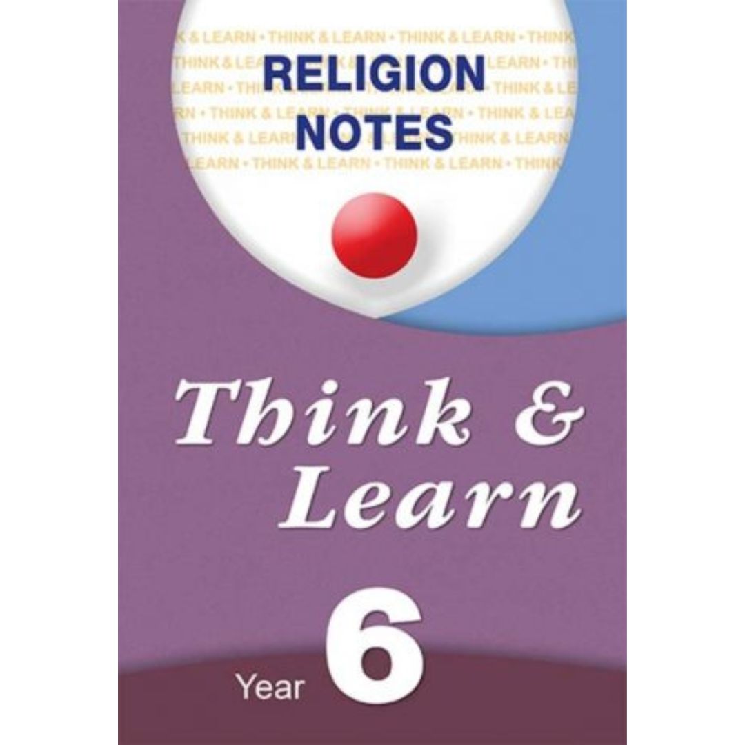 Think & Learn Religion Notes Year 6