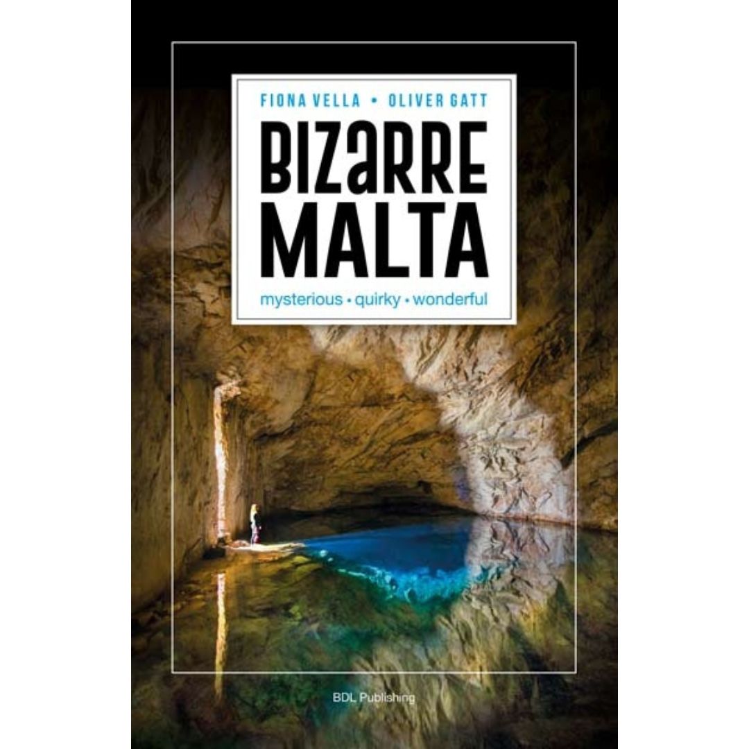 Bizarre Malta - Fiona Vella & Oliver Gatt - Hard Cover