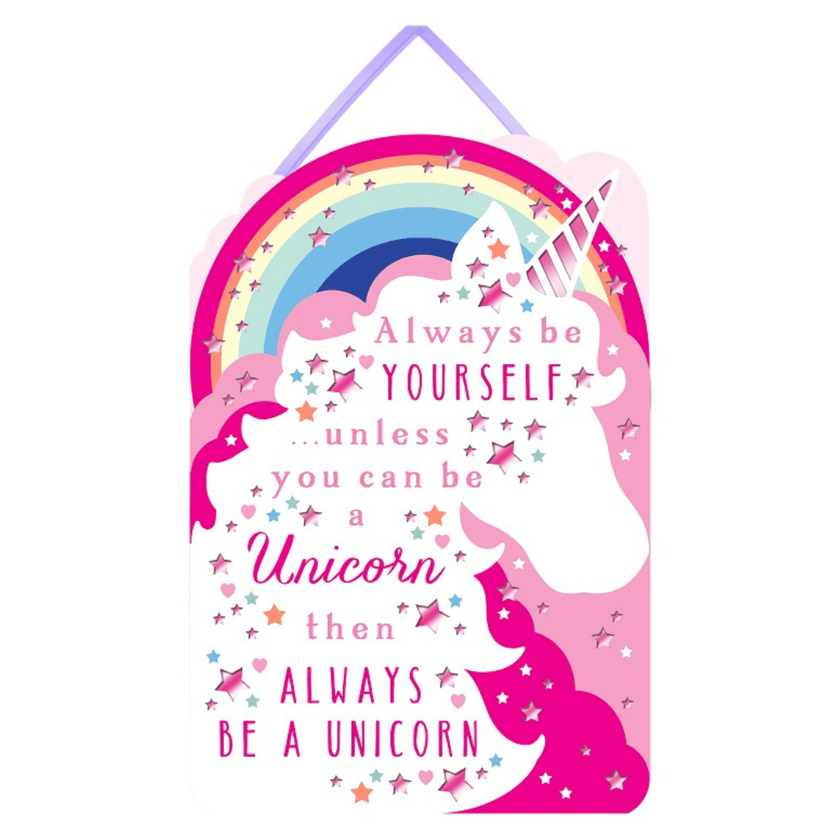 Always Be A Unicorn' - Large Plaque