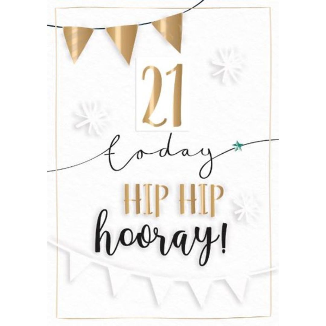 21 Today Hip Hip Hooray!' Greeting Card