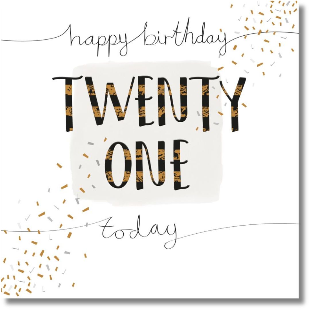 Happy Birthday Twenty One Today' Greeting Card