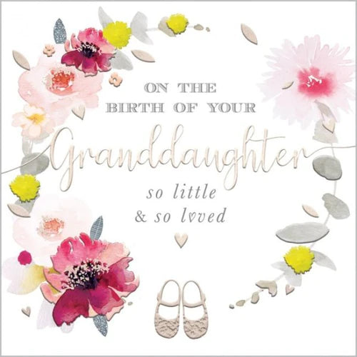 On The Birth Of Your Granddaughter So Little & So Loved' Greeting Card