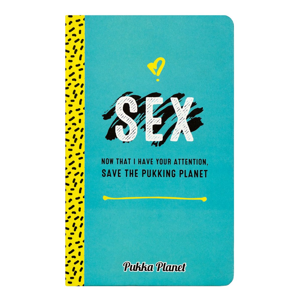 A5 Pukka Planet Hard Cover Notebook - Now I Have Your Attention