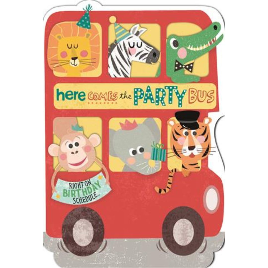 Here Comes The Party Bus' Birthday Greeting Card