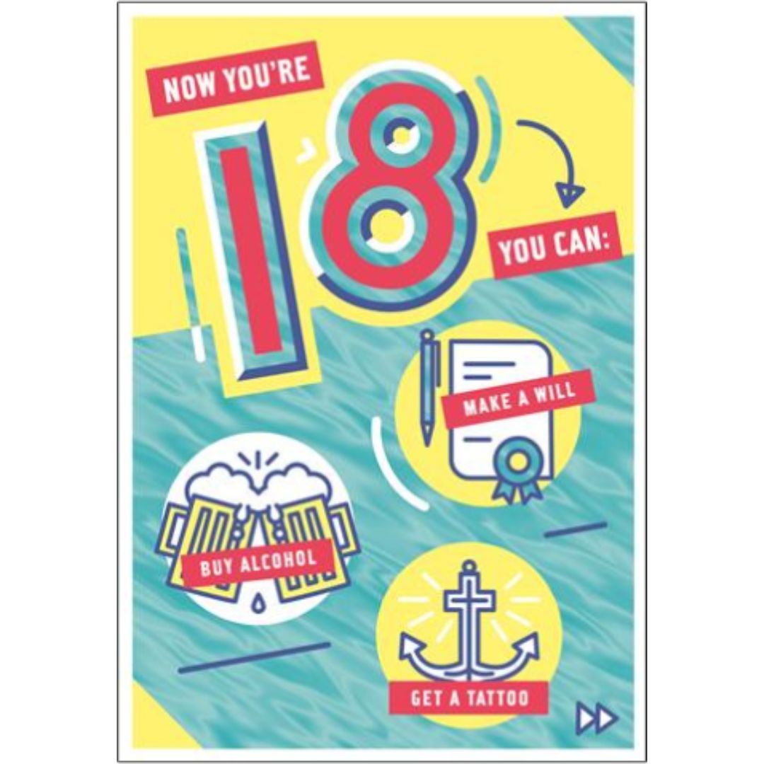 Now You're 18' Greeting Card