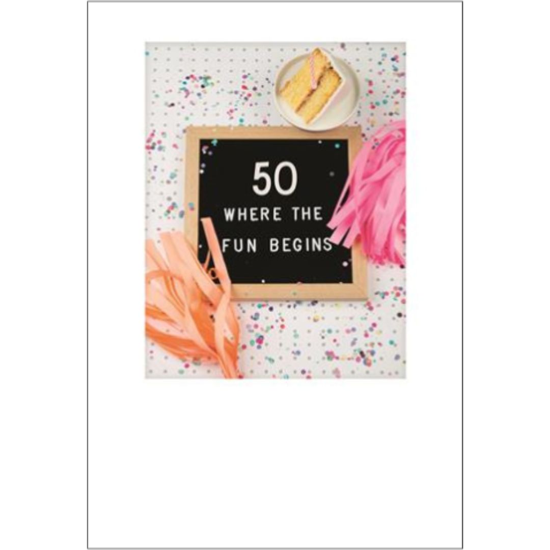 50 Where The Fun Begins' Greeting Card