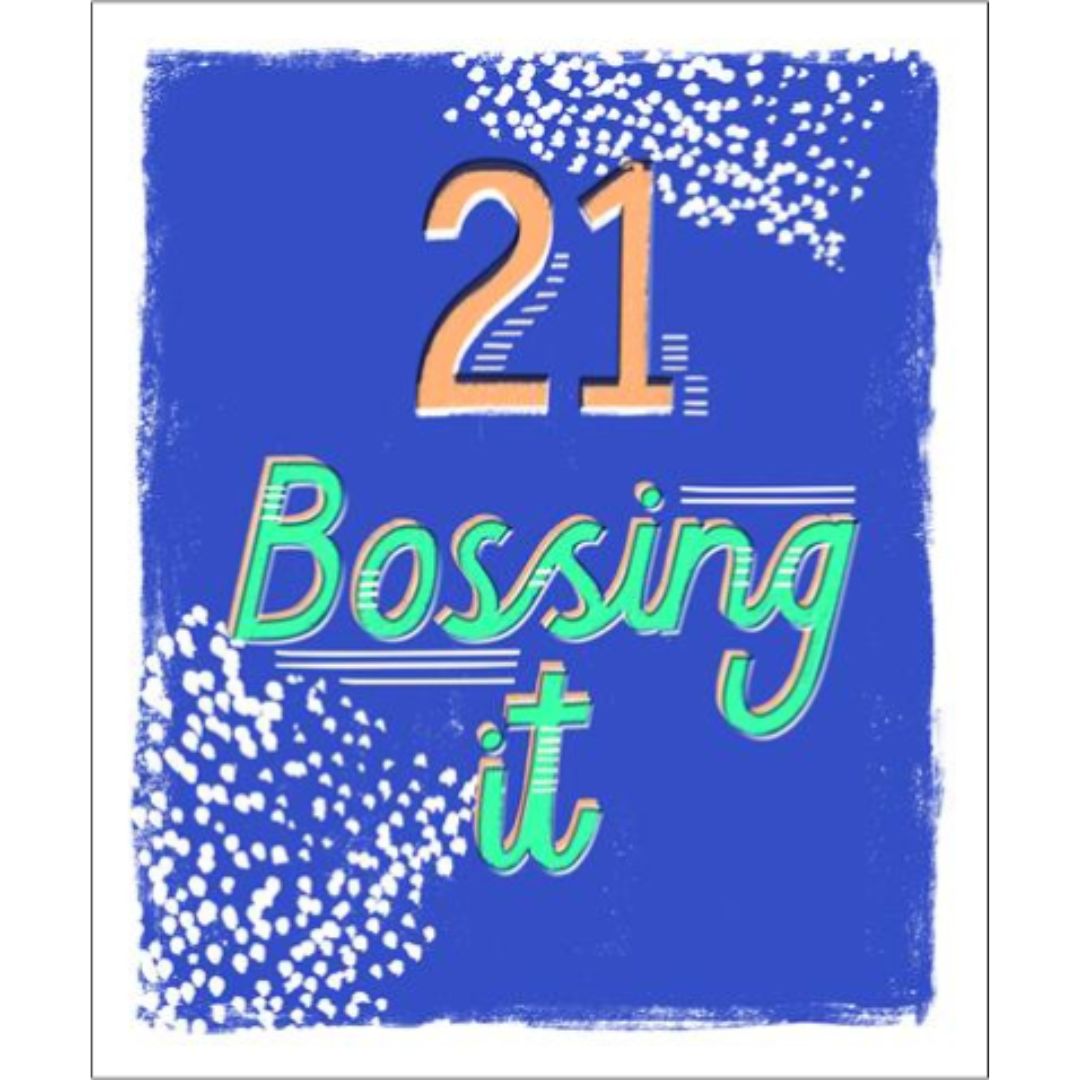 21 Bossing It' Greeting Card