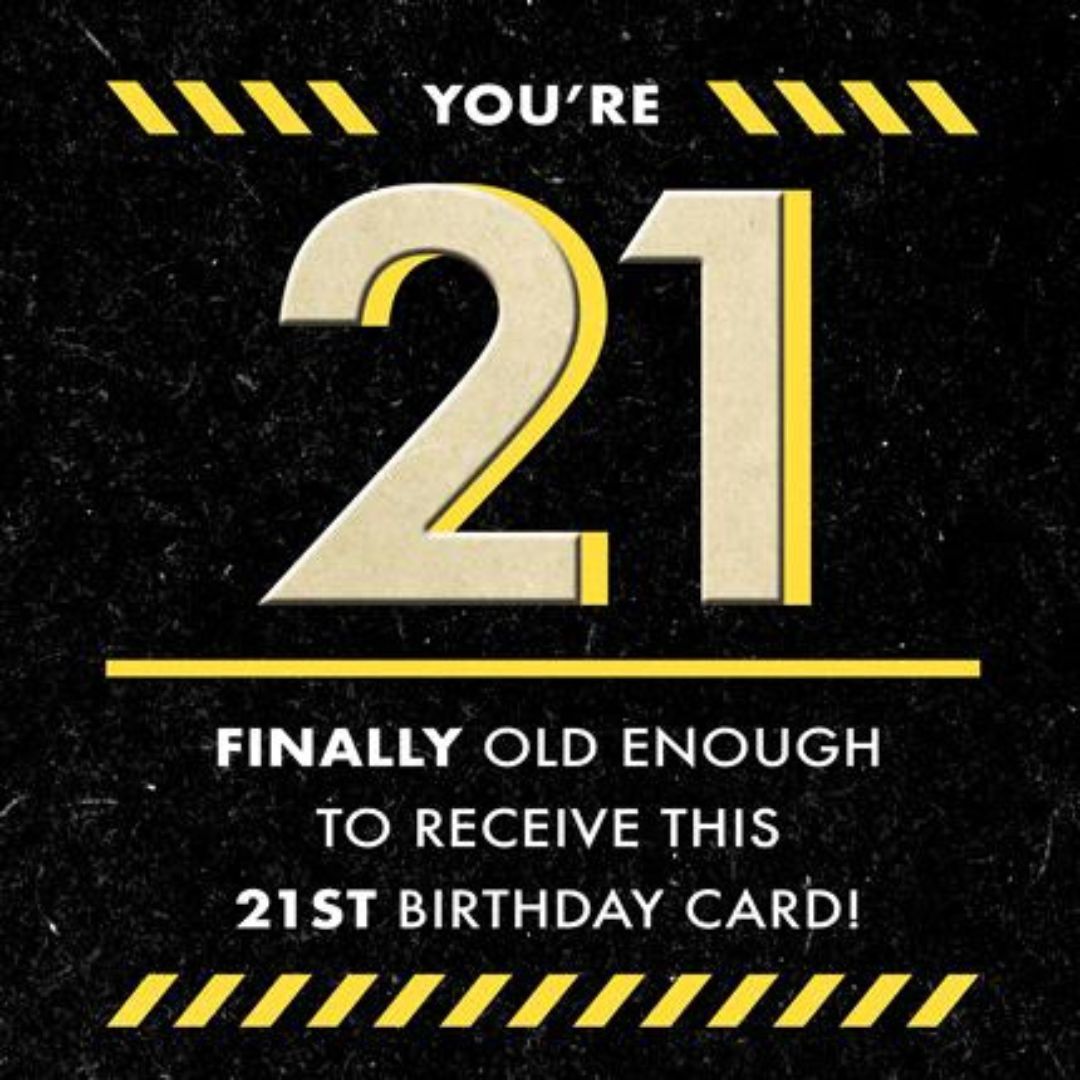 You're 21' Greeting Card