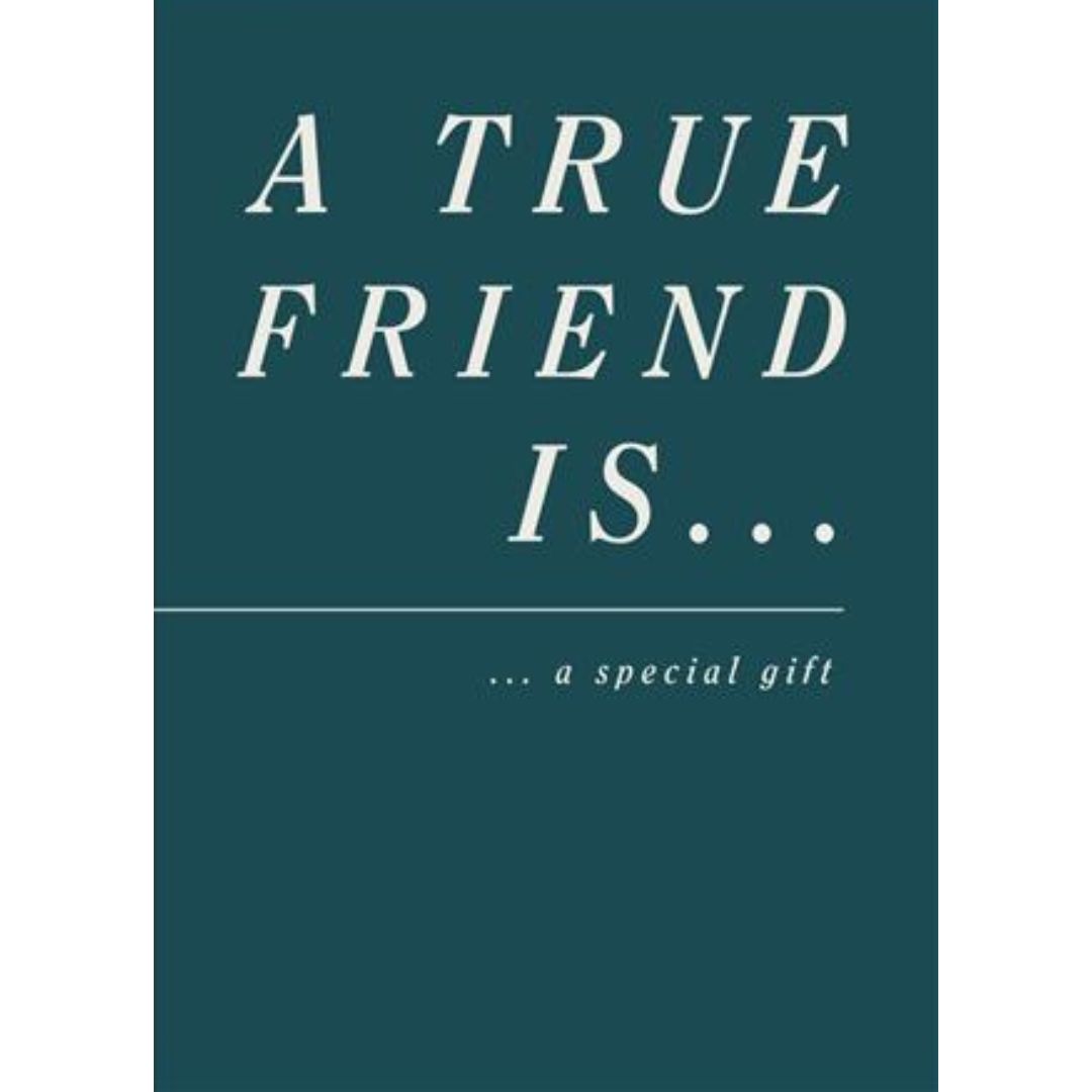 A True Friend Is A Special Gift' Birthday Greeting Card