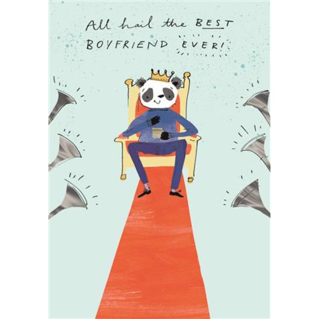 All Hail The Best Boyfriend Ever' Birthday Greeting Card