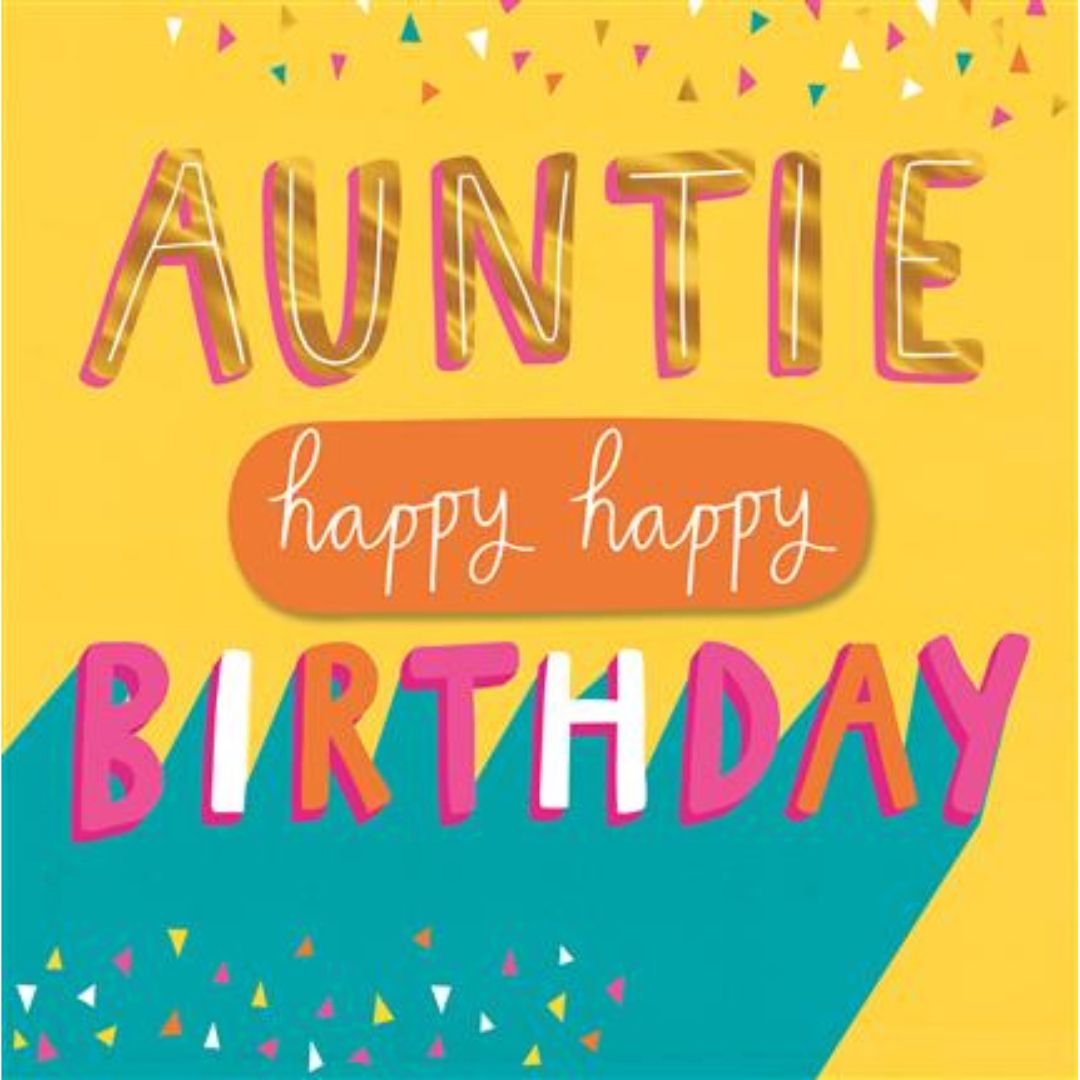 Auntie Happy Happy Birthday' Greeting Card