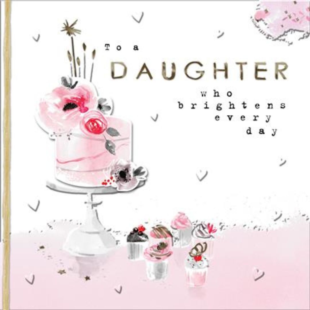 To A Daughter Who Brightens Every Day' Birthday Greeting Card