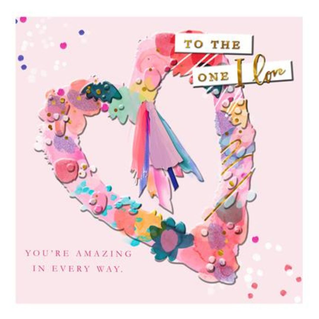 To The One I Love' Birthday Greeting Card