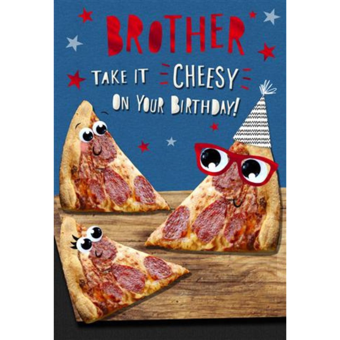 Brother Take It Cheesy On Your Birthday' Greeting Card