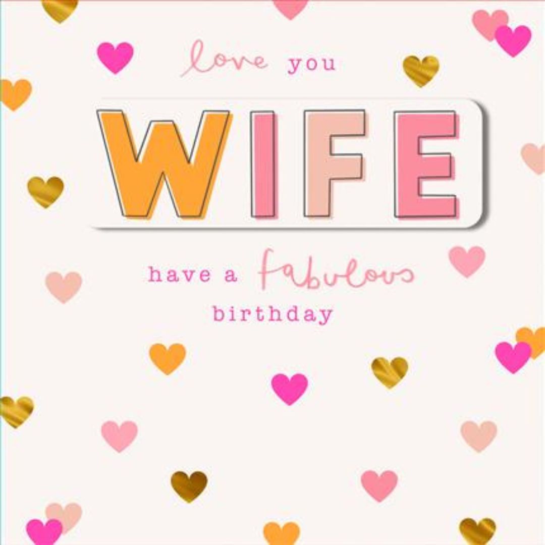 Love You Wife Have A Fabulous Birthday' Greeting Card