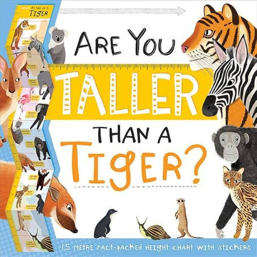 Are You Taller Than A Tiger?
