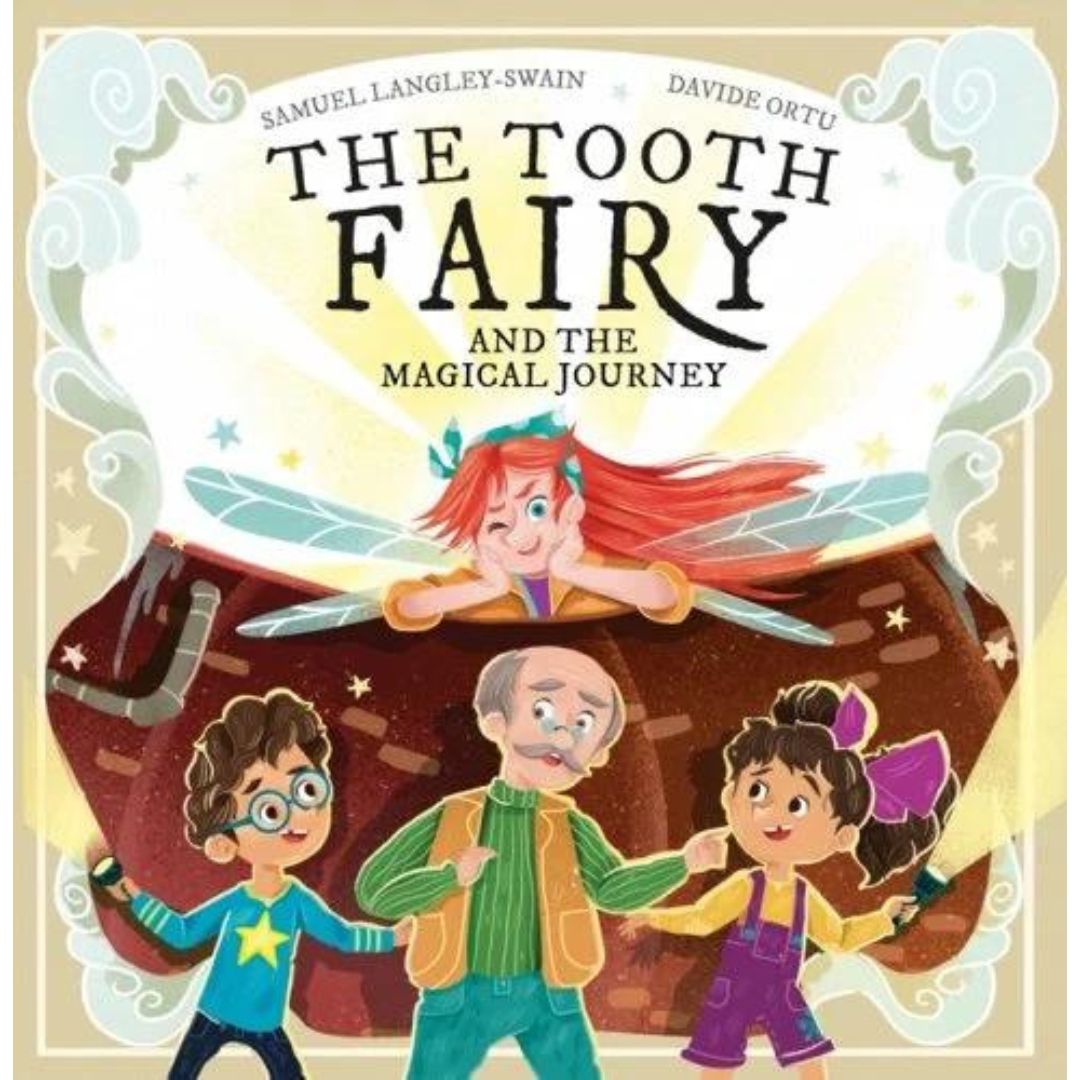 The Tooth Fairy And The Magical Journey