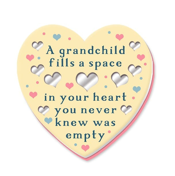 A Grandchild fills A space in Your Heart'